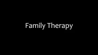 Family Therapy extravagant fucking dances with a long dildo