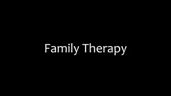Family Therapy hot thing is relaxing with sex toys