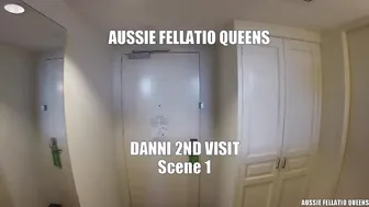 AUSSIE FELLATIO QUEENS _Danni2ndVisitReIntroductionBJ