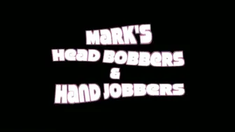 MARKS HEAD BOBBERS AND HAND JOBBERS _ Double trouble &_40