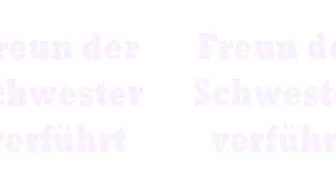 Eve-Deluxe Freund der Schwester verf??hrt