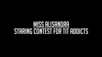 miss alisandra staring contest for tit addicts 720p