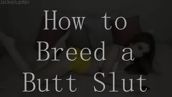 jackie marie jupiter how to breed a butt slut 20p