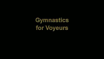 Doris Dawn Gymnastics For Voyeurs