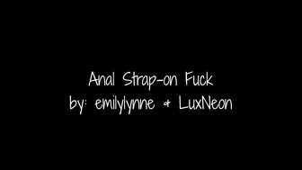 emilylynne 7 Luxneon Anal Strap On Fuck