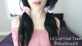 XMissMoxxiX manyvids_48 - Lil Girl Oral Tease