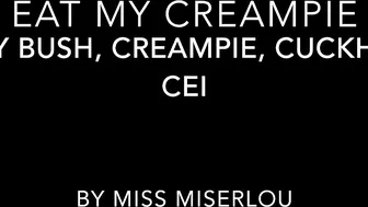 MissMiserlou Eat_my_Creampie CEI,_cuckold,_bush ManyVids
