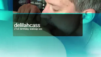 Delilah Cass_002 - 21st Birthday Wakeup Sex